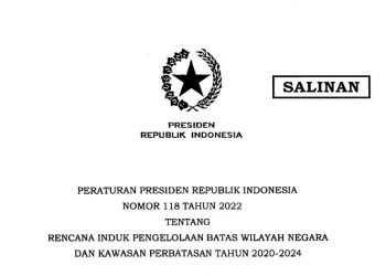 Tangkapan layar Peraturan Presiden Republik Indonesia (Perpres) Nomor 118 Tahun 2022 tentang Rencana Induk Pengelolaan Batas Wilayah Negara dan Kawasan Perbatasan Tahun 2020-2024, foto : ist