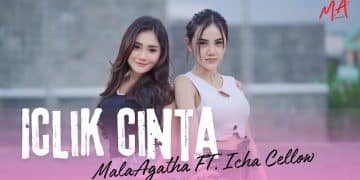 Thumbnail YouTube video Iclik Cinta di Channel Mala Agatha Official.
